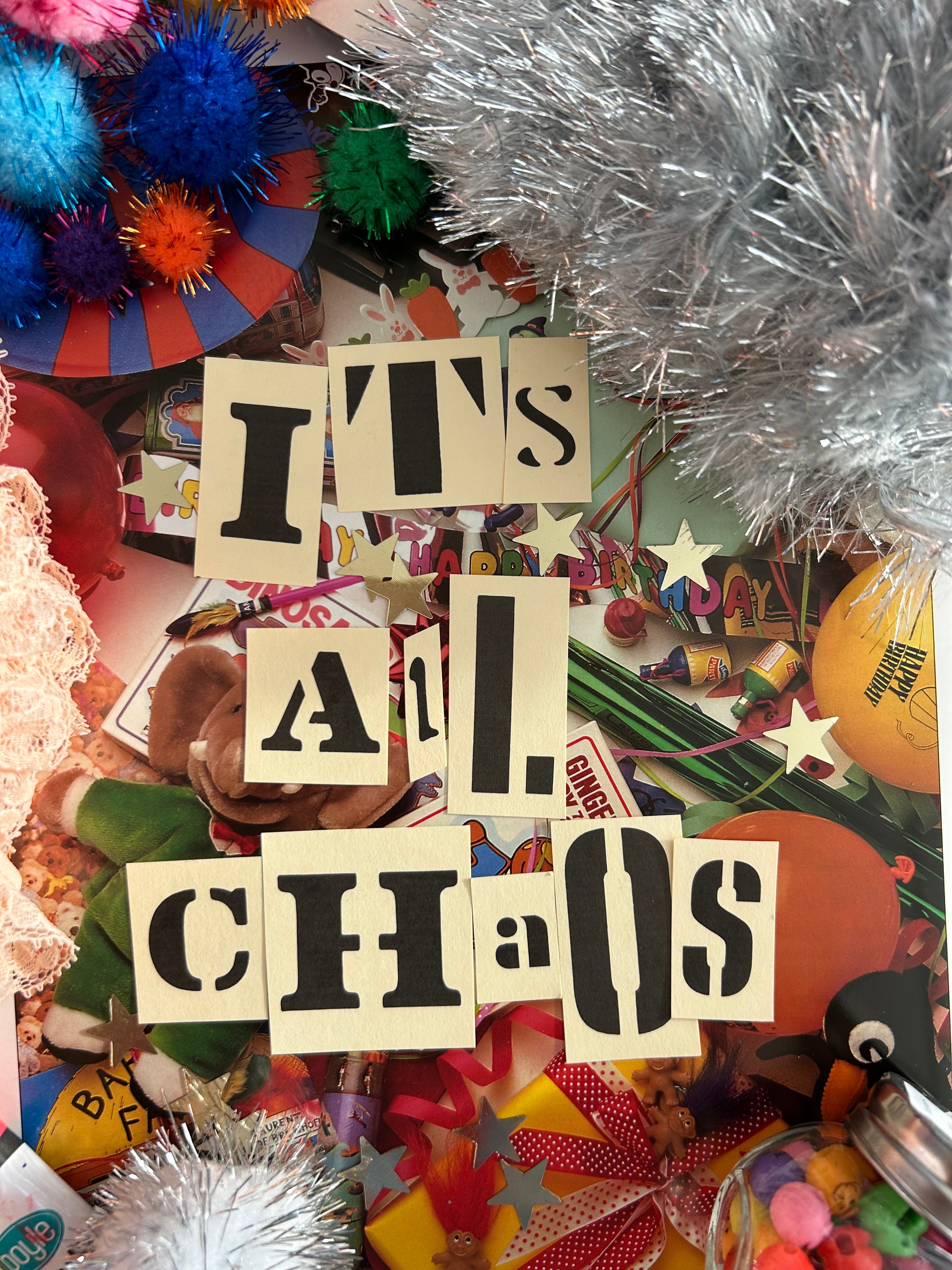 Collage with colorful text 'IT'S A! CHAOS' amidst festive decorations.